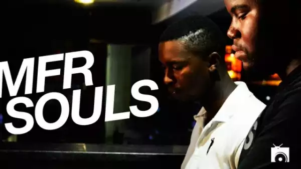 MFR Souls - Juice & Jays